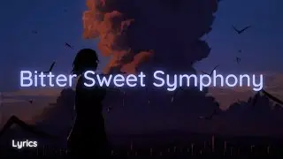 Danny Olson & Maryon - Bitter Sweet Symphony (Lyrics)