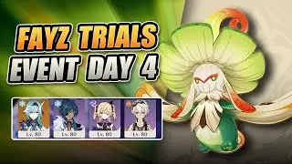 Fayz Trials (Day 4) | Genshin Impact