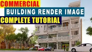 HOW TO RENDER IMAGE IN LUMION | COMMERCIAL BUILDING RENDER - TIPS AND TRICK