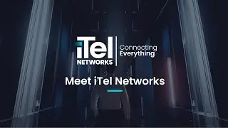 Meet iTel Networks