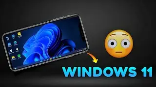 COMPLETE WINDOWS SETUP IN MOBILE PHONE | WINDOWS 11