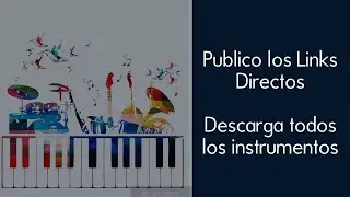 Descarga todos los Instrumentos - Links Directos