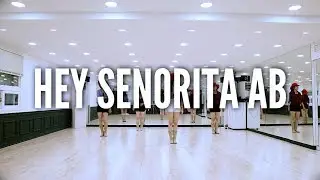 Hey Senorita AB - Line Dance