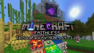 MCPE aesthetic TexturePack 1.19 - 1.20 Faithless