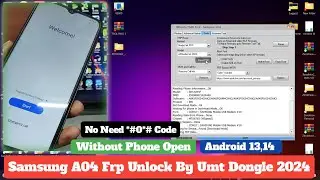 Samsung A04 Frp Unlock By Umt Dongle Latest Security 2024 || Sansung A045F Frp Unlock Umt Android 13