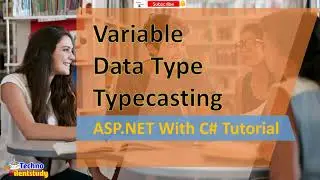 C# | Data Type Casting | ASP.NET C# Tutorials | How to convert Data Type In C#
