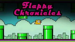 The Flappy Bird Chronicles : Game Trailer
