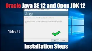 Oracle Java SE 12 and Open JDK 12 Installation Steps