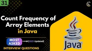 Find Frequency of Each Element in an Array in Java | Count Frequency |Java Coding Interview Question