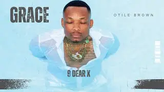 Otile Brown - Dear Ex (Track 9)
