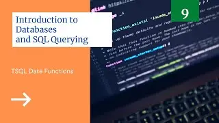 9. TSQL Date Functions