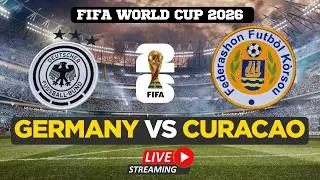 FIFA World Cup 2026 LIVE | Germany Vs Curacao Match Live from Sarajevo | Watch FIFA World Cup LIVE