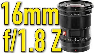Nikon Z Viltrox 16mm f/1.8 Review & Sample Images by Ken Rockwell in Glorious 4K. (Also fits Sony)