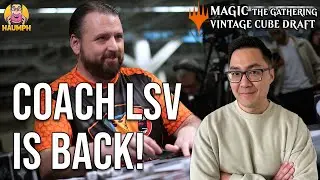 Drafting With LSV: Playing With The Perfect Companion And Also LSV | Vintage Cube Draft | MTGO