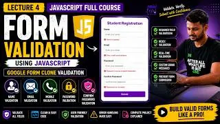 JavaScript Full Course | Lecture 4 | Form Validation Using JavaScript