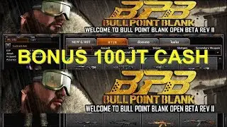 BPB [Bull Point Blank] Bonus 100JT CASH | Private Server | Gameplay Tes