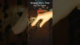 Dragon Story Time. Part: Soul Seeker #dragonpuppets #paperdragons #fyp #storytime