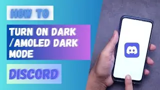 How to Turn On Dark Mode on Discord Mobile | Discord Amoled Dark Mode Android Tutorial