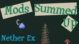 Nether Ex Summed Up