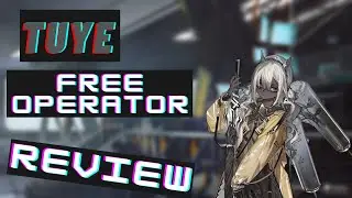 Arknights operators review | Tuye review - free 5-star medic