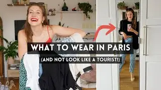 10 OUTFITS YOU SHOULD PACK FOR PARIS | What to wear in Paris this summer