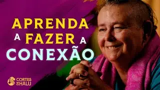 Como se CONECTAR com o SOCORRO ESPIRITUAL | Cortes de Halu