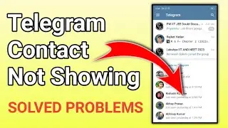 telegram contact not showing problem Fixed 2022 | 