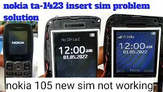 nokia ta-1423 insert sim problem🔥nokia 105 new sim not working😁nokia copy sim not work