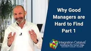 Why Good Managers are Hard to Find - Part 1