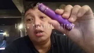 Vlog#7 : review vapor mekanikal "DOTMOD"