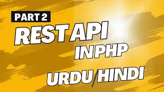 Rest Api in php | Rest Api from Scratch | How to create Simple Rest Api | LevelCode | Part 2