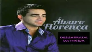 Álvaro Florença - Degarrada da Inveja