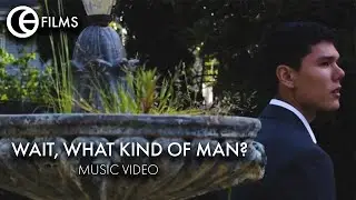 Wait, What Kind of Man? (2017) | Parody Music Video