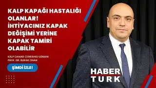 Kalp kapağı hastalığı olanlar! İhtiyacınız kapak değişimi yerine kapak tamiri olabilir