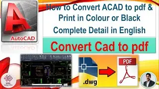 How to Convert AUTOCAD to pdf | Print in Colour or Black Complete Detail in English | AutoCAD 2022