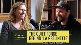 The Woman Behind 'The Market Gardener' | Maude-Hélène Desroches