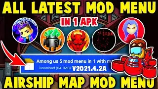 Latest 2021🔥 NEW UPDATED MOD MENU -v2021.4.12a | AMONG US MOD MENU 2021