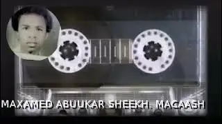 DALKA SIDII LIIN DHISI DEY. MAXAMED ABUUKAR SHEEKH. ( MACAASH). ERAYADII MAXAMED XUSEEN. 21/2/1972.
