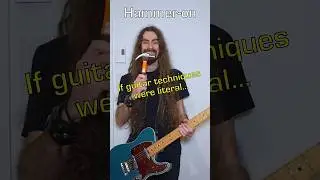 If Guitar Techniques Were Literal