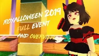 Royalloween 2019 - Full Event Overview