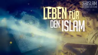 Leben für den Islam ᴴᴰ ┇ Weckruf┇ BDI