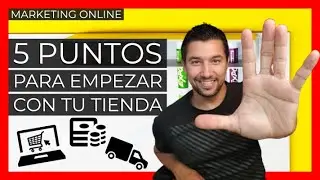 5 puntos clave para empezar una tienda online