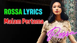 Rossa - Malam Pertama (Lirik)
