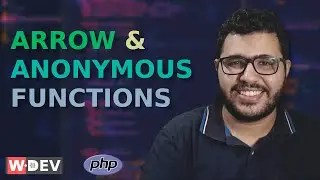 Funções anônimas e arrow functions em PHP - WDEV