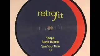 Yooj & Steve Huerta - Love Me Right