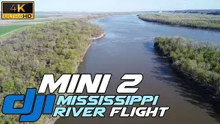 DJI Mini 2 Spring Flight Over the Mighty Mississippi River