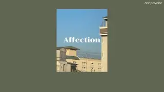 Affection - Cigarettes After Sex //Thaisub