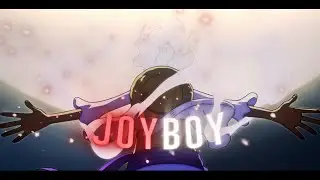 Joyboy edit / ele te bota soca soca