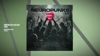 Paperclip & Fatloaf - Snobs [Neuropunk Records]