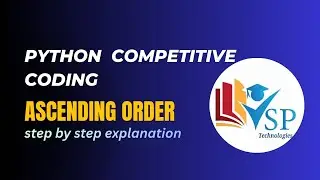 Ascending Order Coding Question in Python | Sorting Logic Problem